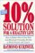 The 10% Solution for a Healthy Life : How to Reduce Fat in Your Diet and Eliminate Virtually All Risk of Heart Disease and Cancer cover