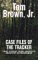 Case Files of the Tracker : True Stories from America's Greatest Outdoorsman cover
