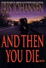 And Then You Die [Click for larger image]