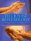 The Joy of Reflexology: Healing Techniques for the Hands & Feet to Reduce Stress & Reclaim Health