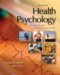  Health Psychology: An Introduction to Behavior And Health
