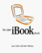 The Little Ibook Book