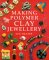 Making Polymer Clay Jewelry cover