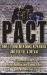The Pact : Three Young Men Make a Promise and Fulfill a Dream cover