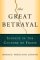 The Great Betrayal : Fraud in Science cover