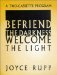 Befriend the Darkness Welcome the Light cover