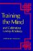 Training the Mind and Cultivating Loving-Kindness cover