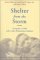 Shelter from the Storm : Caring for a Child With a Life-Threatening Condition cover