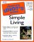 The Complete Idiot's Guide to Simple Living