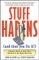 Stuff Happens (And Then You Fix It) : 9 Reality Rules to Steer Your Life Back in the Right Direction cover
