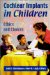Cochlear Implants in Children : Ethics and Choices cover