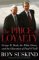 The Price of Loyalty : George W. Bush, the White House and the Education of Paul O'Neil cover