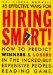 45 Effective Ways for Hiring Smart : How to Predict Winners and Losers in the Incredibly Expensive People-Reading Game cover