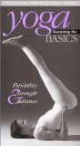 Yoga : Mastering the Basics  Flexibility, Stength & Balance [Click for larger image]