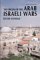 The Origins of the Arab-Israeli Wars