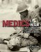 Medics at War : Miliary Medicine from Colonial Times to the 21st Century cover