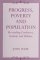 Progress, Poverty and Population : Re-Reading Condorcet, Godwin and Malthus cover