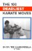 The 100 Deadliest Karate Moves cover