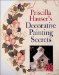 Priscilla Hauser's Decorative Painting Secrets cover