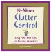 10-Minute Clutter Control : Easy Feng Shui Tips for Getting Organized cover