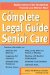 The Complete Legal Guide to Senior Care cover