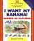 I Want My Banana! Quiero Mi Platano! : !Quiero Mi Platano cover