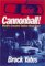 Cannonball : World's Greatest Outlaw Road Race cover