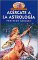 Acercate a LA Astrologia/Become Closer to Astrology cover