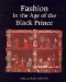 Fashion in the Age of the Black Prince : A Study of the Years 1340-1365 cover