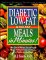  Diabetic Low-Fat and No-Fat Meals in Minutes!: More Than 250 Delicious, Easy and Healthy Recipes & Menus for People With Diabetes, Their Families and Their Friends