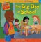 The Big Day at School