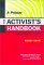 The Activist's Handbook : A Primer cover
