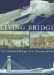 Living Bridges : The Inhabited Bridge, Past, Present and Future cover