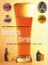 The Complete Handbook of Beers and Brewing : The Beer Lover's Guide to the World cover