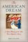 The American Dream : A Short History of an Idea That Shaped a Nation cover