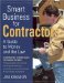 Smart Business for Contractors : A Guide to Money and the Law cover