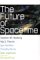 The Future of Spacetime cover