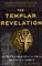 The Templar Revelation : Secret Guardians of the True Identity of Christ cover