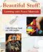 Beautiful Stuff : Learning With Found Materials cover