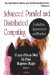 Advanced Parallel And Distributed Computing : Evaluation, Improvement And Practice cover