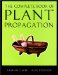 The Complete Book of Plant Propagation cover