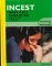  Incest: Why Am I Afraid to Tell?