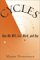 Cycles : How We Will Live, Work, and Buy cover
