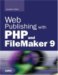  Web Publishing With PHP and Filemaker 9