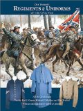 Don Troiani's Regiments and Uniforms of the Civil War [Click for larger image]