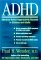 Adhd : Attention-Deficit Hyperactivity Disorder in Children and Adults cover