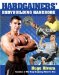 The Hardgainers' Body Building Handbook : Powerful Secrets For Unleashing Your Muscle Mass Fast! cover