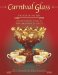 Carnival Glass : The Best of the Best  Identification Guide to Rare and Unusual Pieces cover