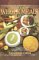 The Book of Whole Meals : A Seasonal Guide to Assembling Balanced Vegetarian Breakfasts, Lunches and Dinners cover