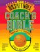 The Basketball Coach's Bible : A Comprehensive and Systematic Guide to Coaching cover